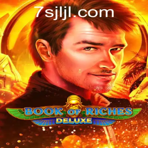 Exploring the World of BookofRichesDeluxe with 7SJL Login