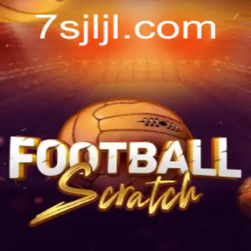 FootballScratch: The New Era of Interactive Online Gaming with 7SJL Login