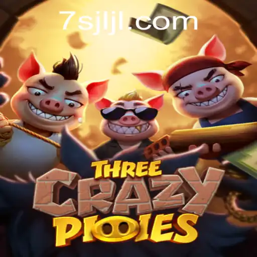 A Comprehensive Guide to ThreeCrazyPiggies and 7SJL Login