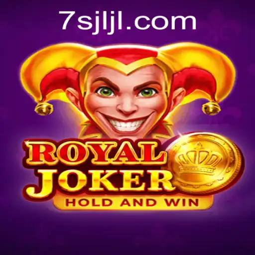 Exploring Royaljoker: The Thrill of 7SJL Login